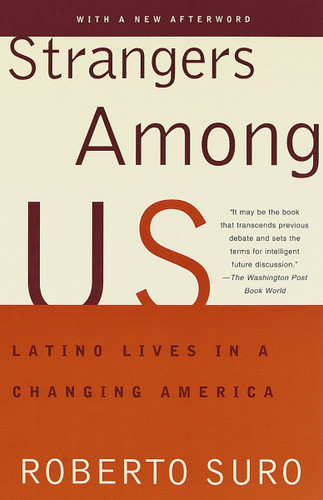 Strangers Among Us: Latino Lives in a Changing America book cover by Roberto Suro