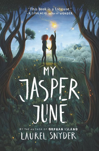 My Jasper June book cover by Laurel Snyder