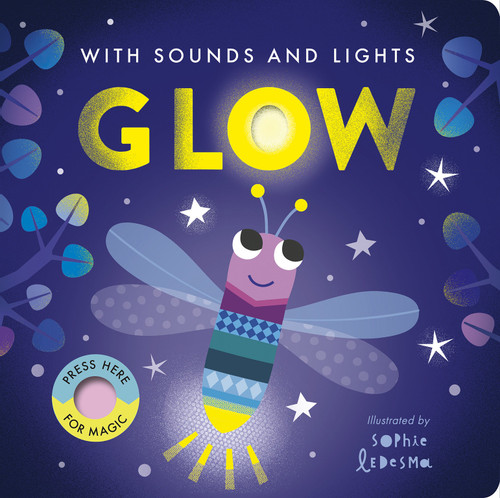 Glow: With Sounds and Lights book cover by Nicola Edwards