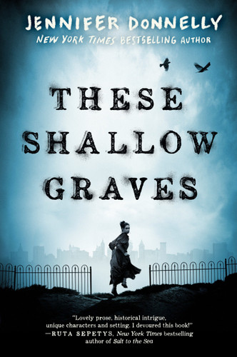 These Shallow Graves book cover by Jennifer Donnelly