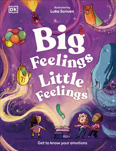 Big Feelings, Little Feelings: Get to Know Your Emotions book cover by Andrea Mills