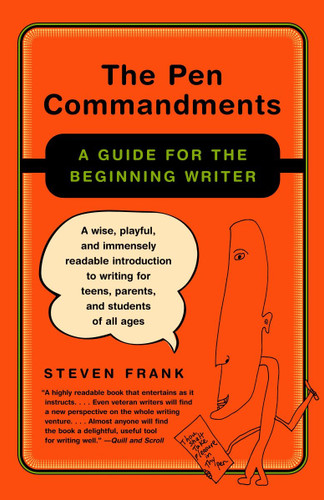 The Pen Commandments: A Guide for the Beginning Writer book cover by Steven Frank