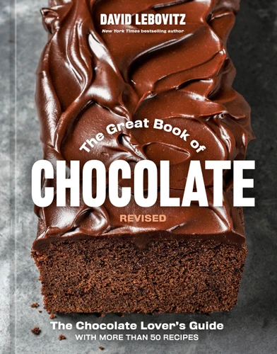 The Great Book of Chocolate, Revised: The Chocolate Lover's Guide with More Than 50 Recipes [A Baking Cookbook] book cover by David Lebovitz