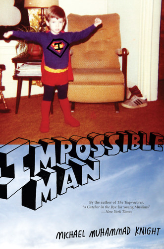 Impossible Man book cover by Michael Muhammad Knight