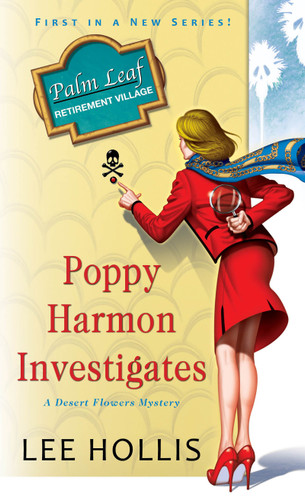 Poppy Harmon Investigates (A Desert Flowers Mystery) book cover by Lee Hollis