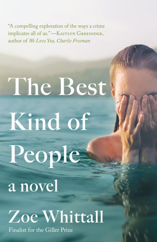 The Best Kind of People: A Novel book cover by Zoe Whittall