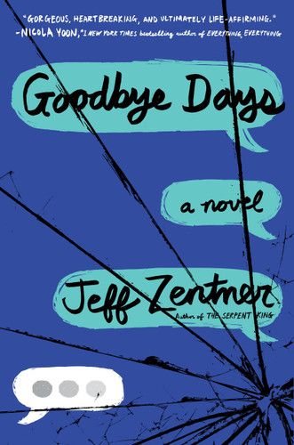 Goodbye Days book cover by Jeff Zentner