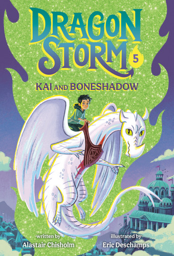Dragon Storm #5: Kai and Boneshadow (Dragon Storm) book cover by Alastair Chisholm