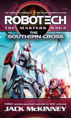 Robotech - The Masters Saga: The Southern Cross, Vol 7–9 (ROBOTECH) book cover by Jack McKinney