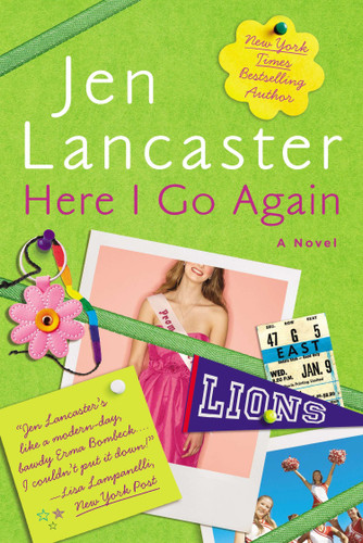 Here I Go Again: A Novel book cover by Jen Lancaster