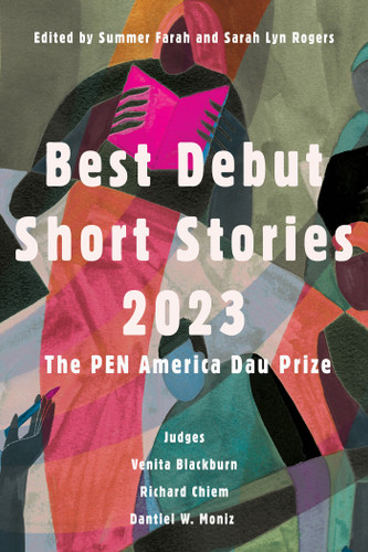 Best Debut Short Stories 2023: The PEN America Dau Prize (PEN America) book cover by 