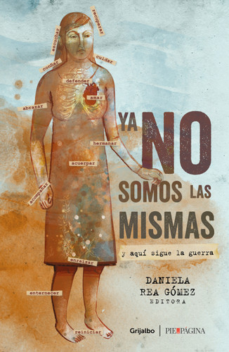 Ya no somos las mismas: Y aquí sigue la guerra / We are no longer the same: And here the war continues book cover by 