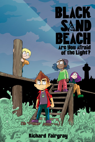Black Sand Beach 1: Are You Afraid of the Light? (Black Sand Beach) book cover by Richard Fairgray