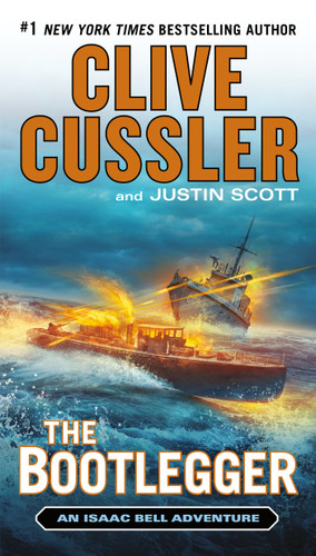 The Bootlegger (An Isaac Bell Adventure) book cover by Clive Cussler, Justin Scott