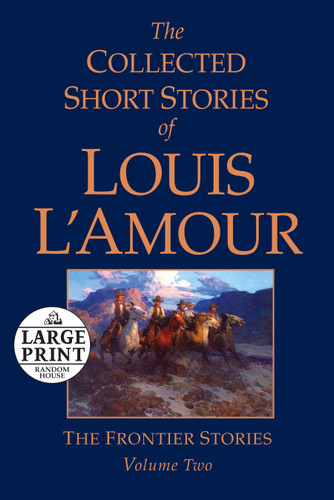 The Collected Short Stories of Louis L'Amour, Volume 2: The Frontier Stories book cover by Louis L'Amour