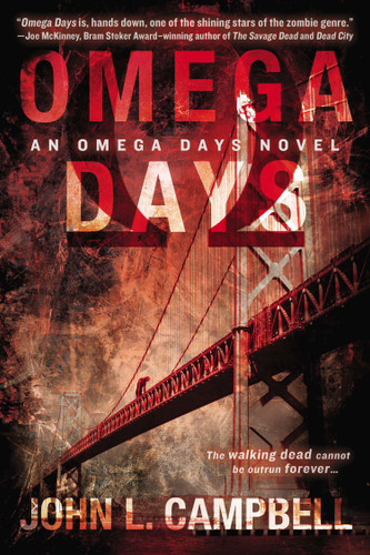 Omega Days (An Omega Days Novel) book cover by John L. Campbell
