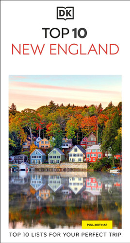 DK Top 10 New England: Top 10 lists for your perfect trip, plus an all-weather folded map (Pocket Travel Guide) book cover by DK Travel