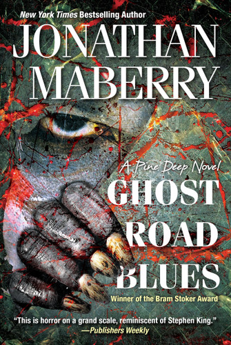Ghost Road Blues (A Pine Deep Novel) book cover by Jonathan Maberry