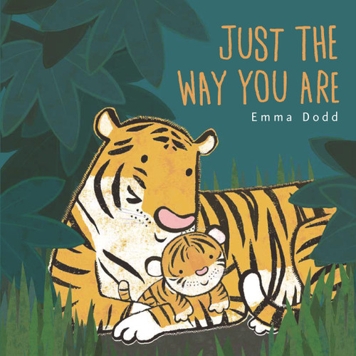 Just the Way You Are (Emma Dodd's Love You Books) book cover by Emma Dodd