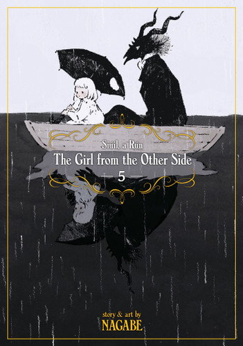 The Girl From the Other Side: Siúil, a Rún Vol. 5 (The Girl From the Other Side: Siúil, a Rún) book cover by Nagabe