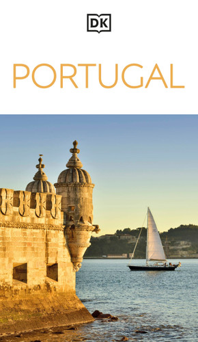 DK Portugal: Must-See Sights. Culture & History. Detailed Maps & Tours. Covers Lisbon, Porto, the Algarve, Madeira, & more (Travel Guide) book cover by DK Travel
