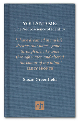 You and Me: The Neuroscience of Identity book cover by Susan Greenfield