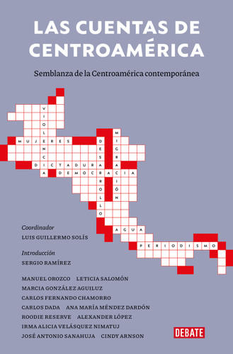 Las cuentas de Centroámerica: Semblanza de la Centroamérica contemporánea / A Balance Sheet of Central America: A Portrait of Contemporary Central America book cover by 