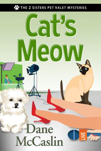 Cat's Meow (The 2 Sisters Pet Valet Mysteries) book cover by Dane Mccaslin