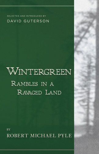 Wintergreen: Rambles in a Ravaged Land book cover by Robert Michael Pyle