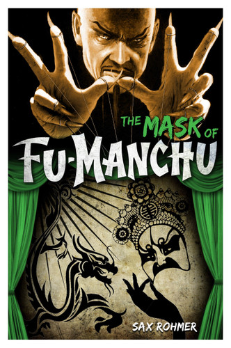 Fu-Manchu: The Mask of Fu-Manchu book cover by Sax Rohmer