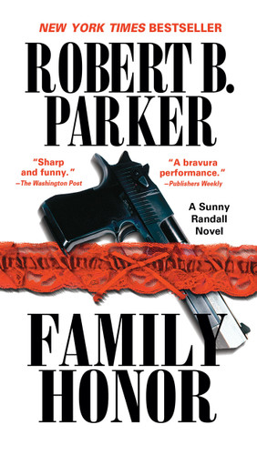 Family Honor (Sunny Randall) book cover by Robert B. Parker