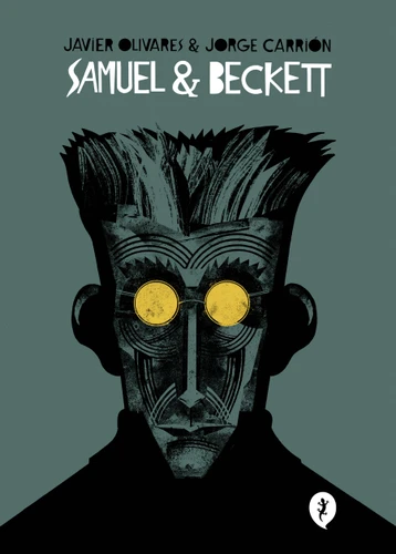 Samuel & Beckett / Samuel & Beckett (Spanish Edition) book cover by Jorge Carrión