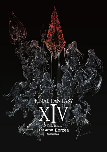 Final Fantasy XIV: A Realm Reborn -- The Art of Eorzea -Another Dawn- (Final Fantasy XIV) book cover by Square Enix