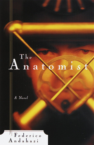 The Anatomist book cover by Federico Andahazi