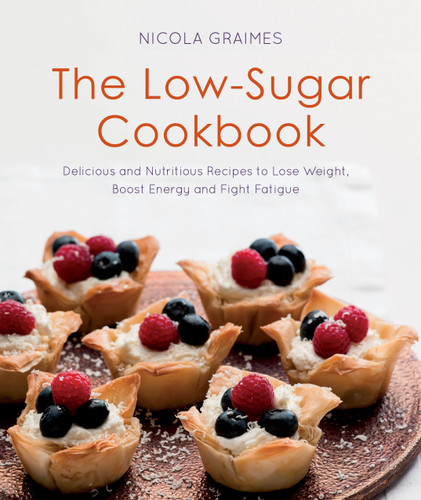 The Low-Sugar Cookbook: Delicious and Nutritious Recipes to Lose Weight, Boost Energy, and Fight Fatigue book cover by Nicola Graimes