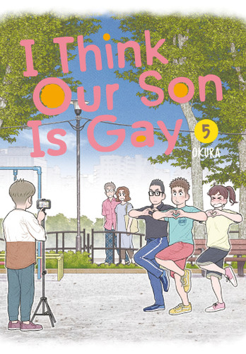 I Think Our Son Is Gay 05 (I Think Our Son is Gay) book cover by Okura