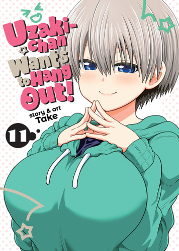 Uzaki-chan Wants to Hang Out! Vol. 11 (Uzaki-chan Wants to Hang Out!) book cover by Take