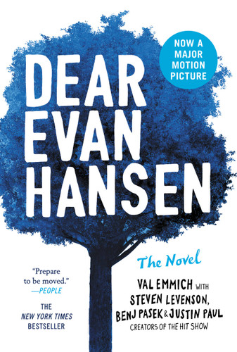 Dear Evan Hansen: THE NOVEL book cover by Val Emmich, Benj Pasek, Justin Paul, Steven Levenson