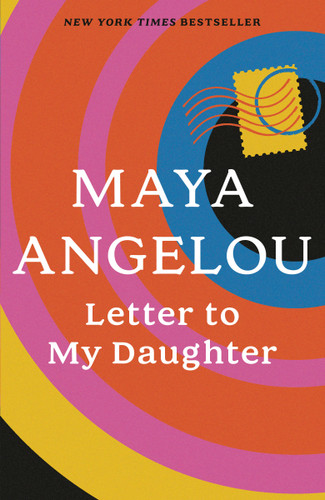 Letter to My Daughter book cover by Maya Angelou