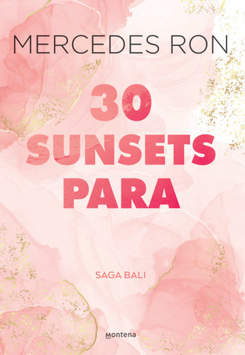 30 sunsets para enamorarte  / Thirty Sunsets to Fall in Love (BALI) book cover by Mercedes Ron