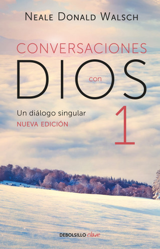 Conversaciones con Dios: Un diálogo singular / Conversations with God (CONVERSATIONS WITH GOD) book cover by Neale Donald Walsch