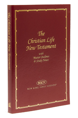 NKJV, Christian Life New Testament, Leathersoft, Burgundy: Master Outlines and Study Notes book cover by Zondervan