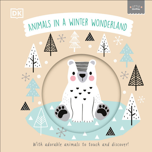 Little Chunkies: Animals in a Winter Wonderland (Little Chunkies) book cover by DK