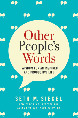Other People's Words: Wisdom for an Inspired and Productive Life Cover