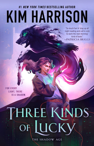 Three Kinds of Lucky (The Shadow Age) book cover by Kim Harrison