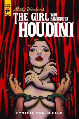 Minky Woodcock: The Girl Who Handcuffed Houdini (MINKY WOODCOCK) book cover by 