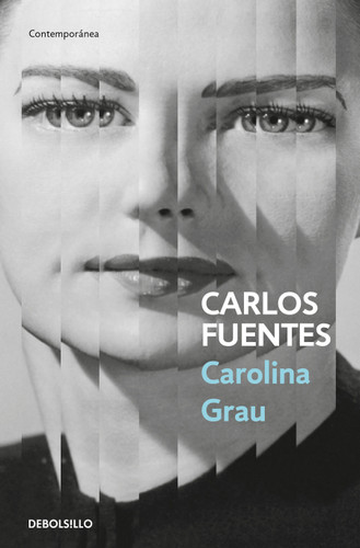 Carolina Grau (Spanish Edition) book cover by Carlos Fuentes