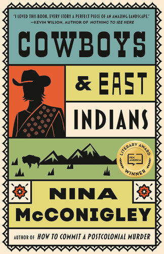 Cowboys and East Indians: Stories book cover by Nina McConigley
