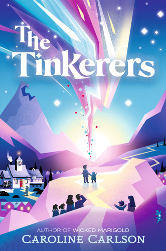 The Tinkerers book cover by Caroline Carlson