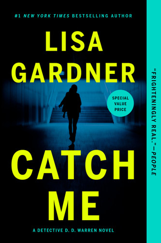 Catch Me: A Novel book cover by Lisa Gardner